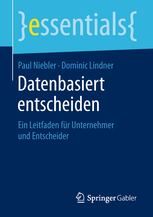 Zum Artikel "Datenbasiert entscheiden – Ein Leitfaden für Unternehmer und Entscheider erschienen"